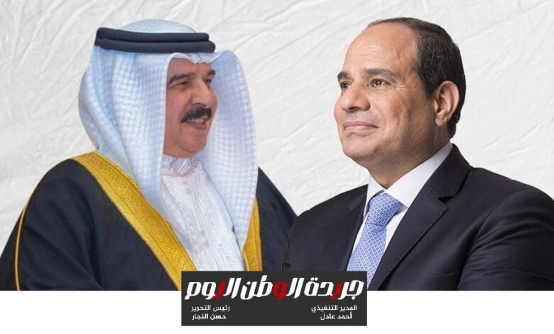 الرئيس السيسي والملك حمد بن عيسى آل خليفة يستعرضان جهود وقف إطلاق النار بغزة