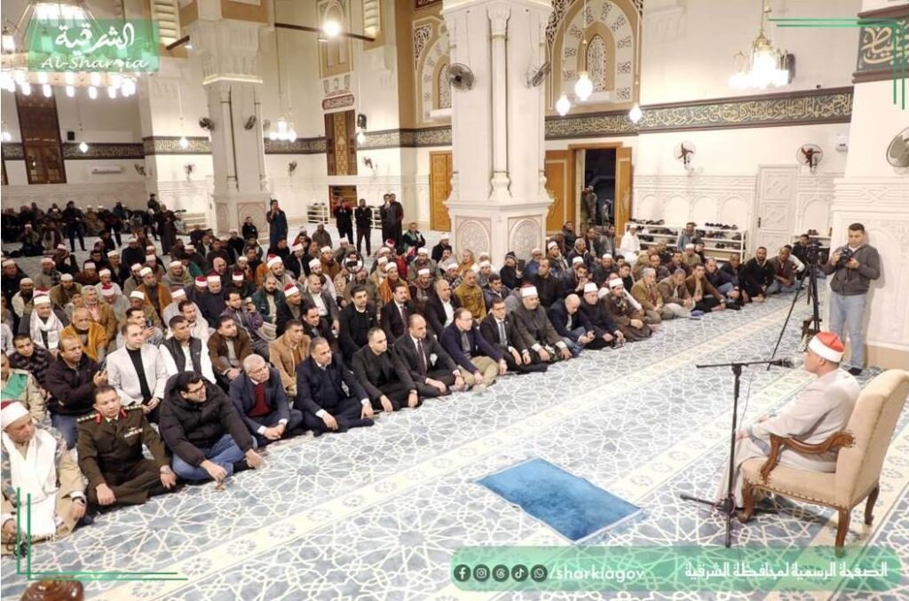 محافظ الشرقية يشهد احتفالية الأوقاف بليلة الإسراء والمعراج بمسجد الفتح