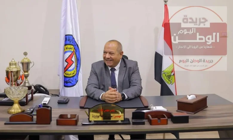 رئيس شركة القناة لتوزيع الكهرباء بالاسماعيلية يشكر السيسي على تجديد الثقة في وزير الكهرباء