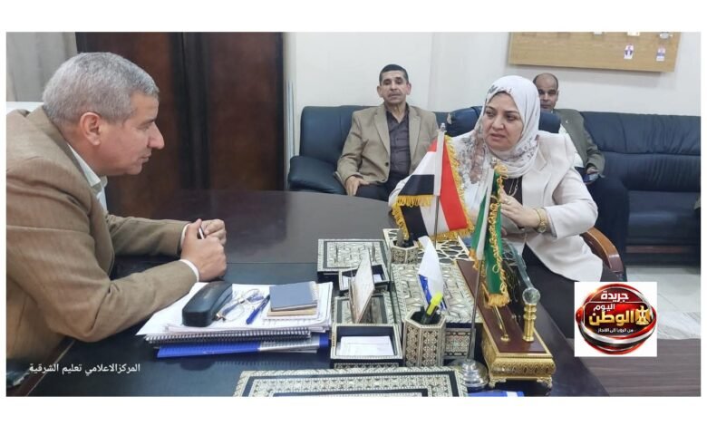 وكيل اول تعليم الشرقية يستقبل مستشار الوزير لبحث معوقات المعلمين وتذليلها