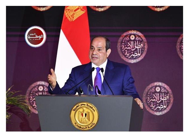 السيسي في حفل إفطار الأسرة المصرية المنطقة على مفترق طرق تاريخي