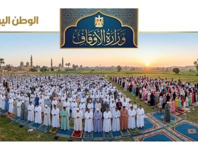 الأوقاف تُعلن تجهيز 6847 ساحة لصلاة عيد الأضحى بجميع المحافظات