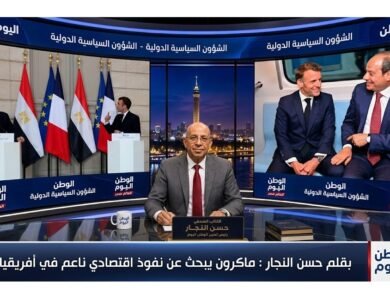 بقلم حسن النجار ماكرون يبحث عن نفوذ اقتصادي ناعم في أفريقيا